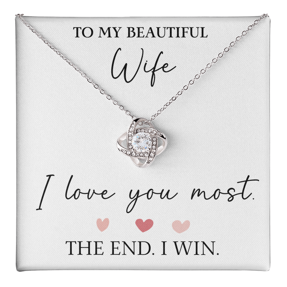 The Love Knot - For Your Wife