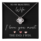 The Love Knot - For Your Wife