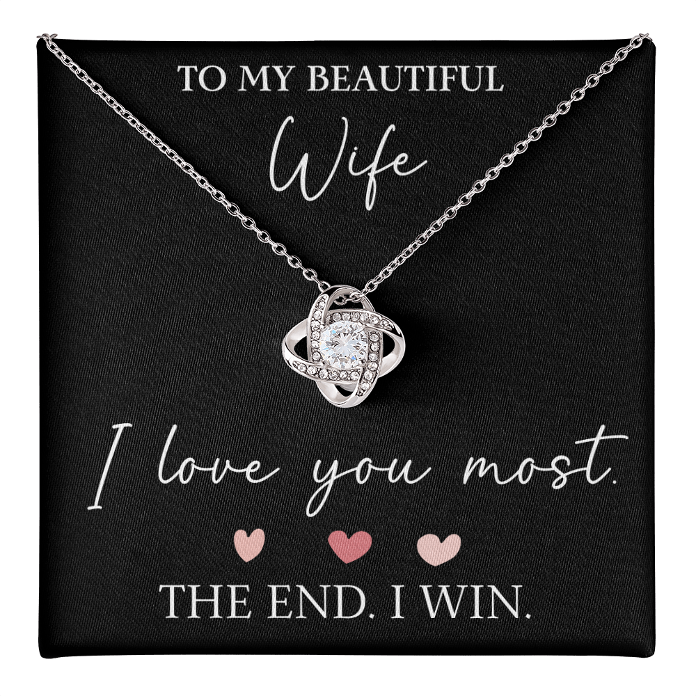 The Love Knot - For Your Wife