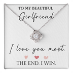 The Love Knot - For Your Girlfriend