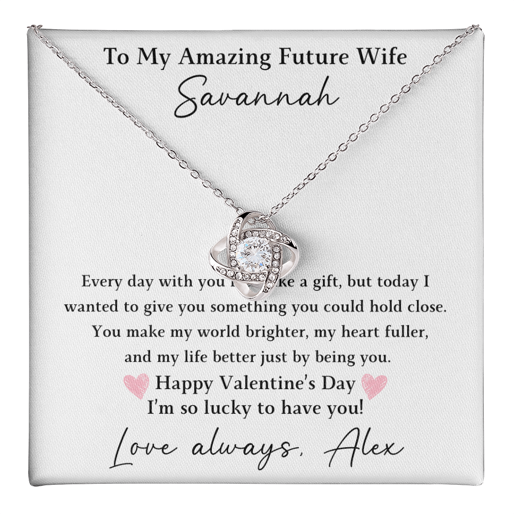 The Love Knot - For Your Future Wife
