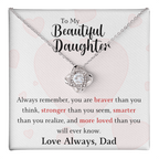 The Love Knot - For Your Daughter From Dad