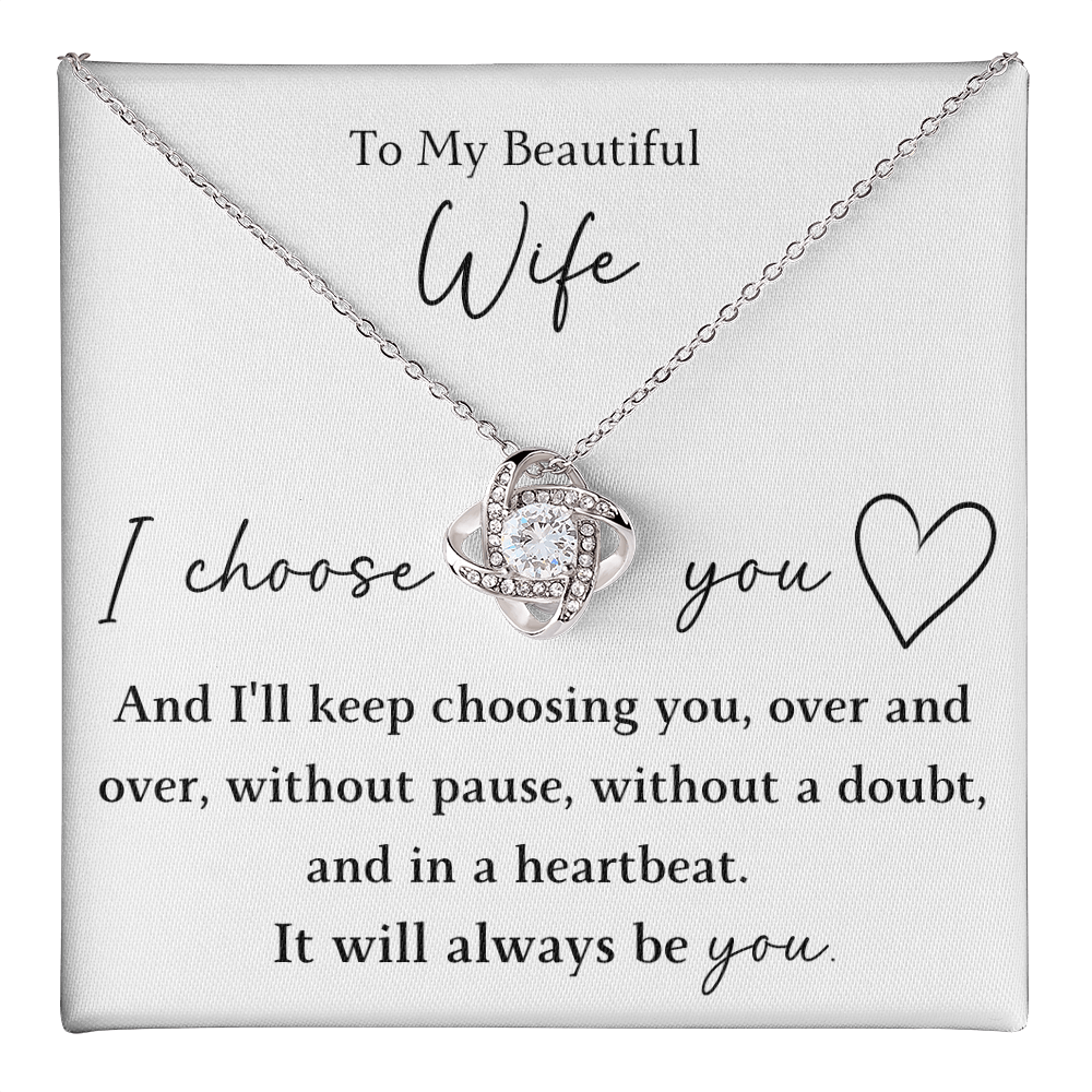 The Love Knot - For Your Wife