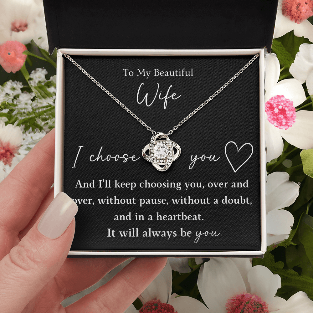 The Love Knot - For Your Wife