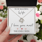 The Love Knot - For Your Wife