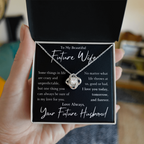 The Love Knot- For Your Future Wife