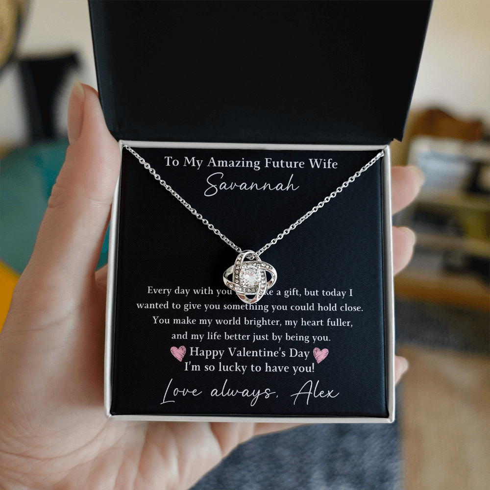 The Love Knot - For Your Future Wife