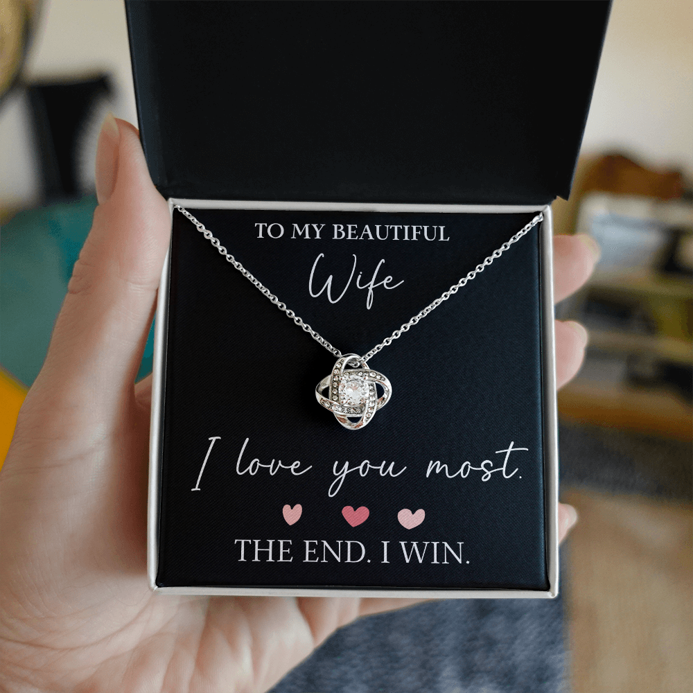The Love Knot - For Your Wife