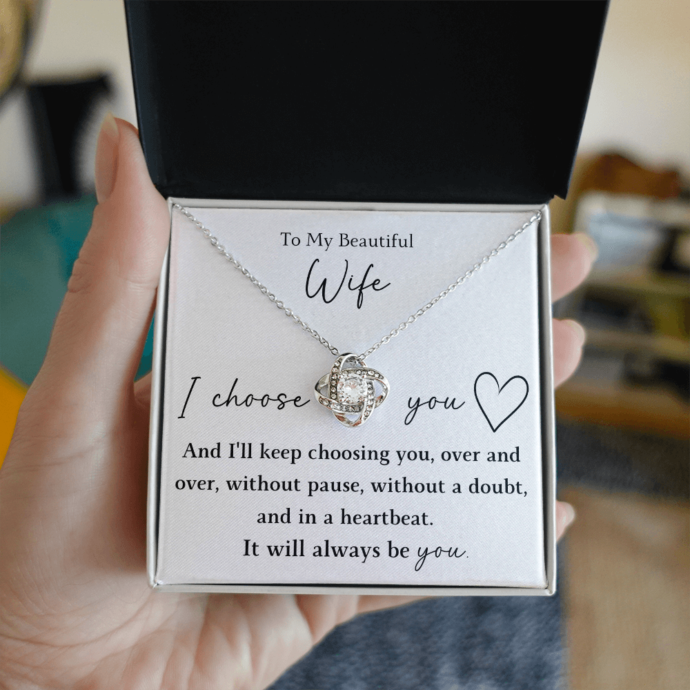 The Love Knot - For Your Wife