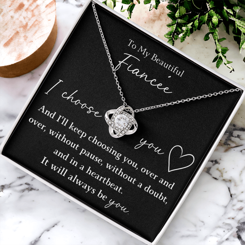 The Love Knot - For Your Fiancee