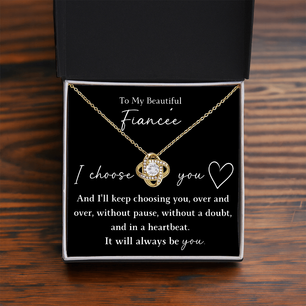 The Love Knot - For Your Fiancee