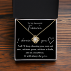 The Love Knot - For Your Fiancee