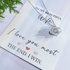 The Love Knot - For Your Wife