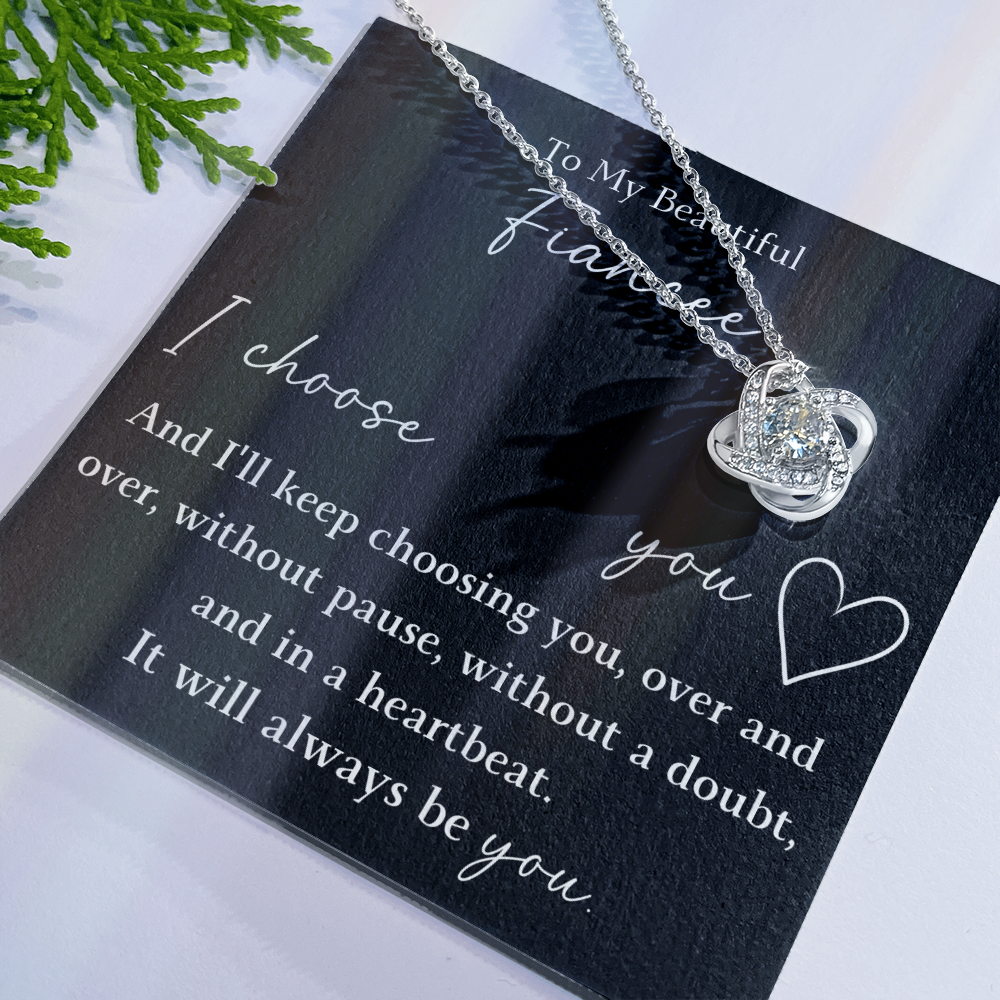 The Love Knot - For Your Fiancee