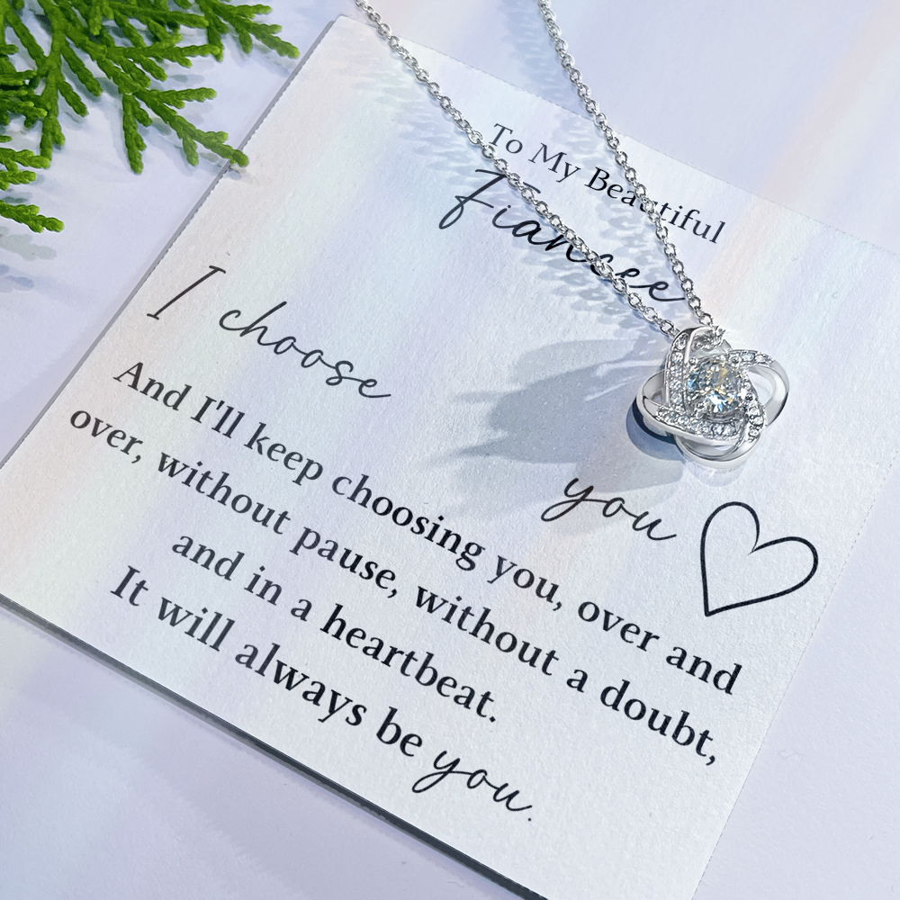 The Love Knot - For Your Fiancee