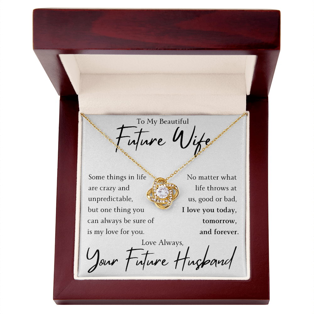 The Love Knot - For Your Future Wife