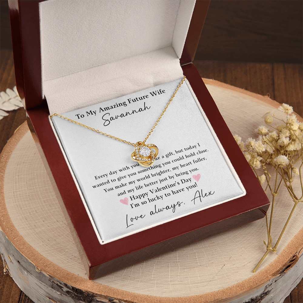 The Love Knot - For Your Future Wife