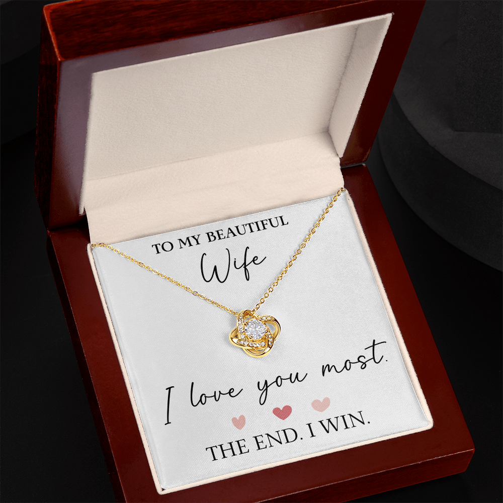 The Love Knot - For Your Wife