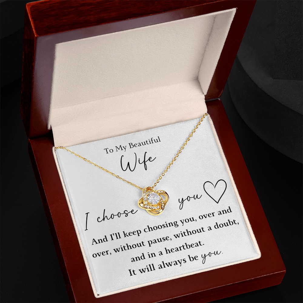 The Love Knot - For Your Wife