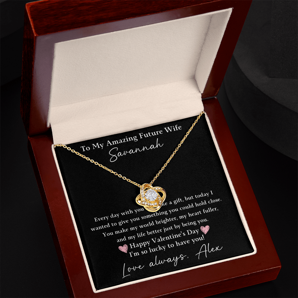 The Love Knot - For Your Future Wife