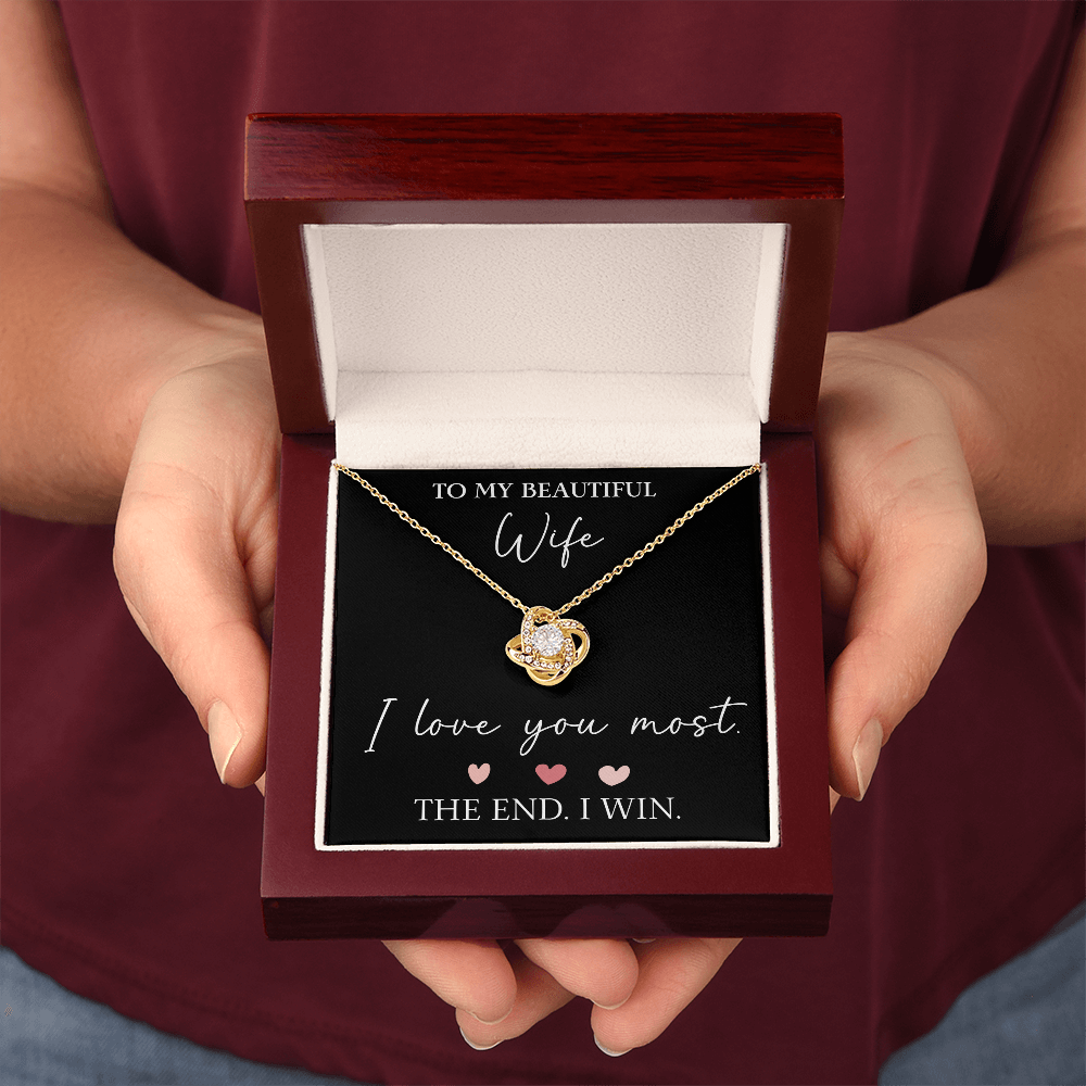 The Love Knot - For Your Wife