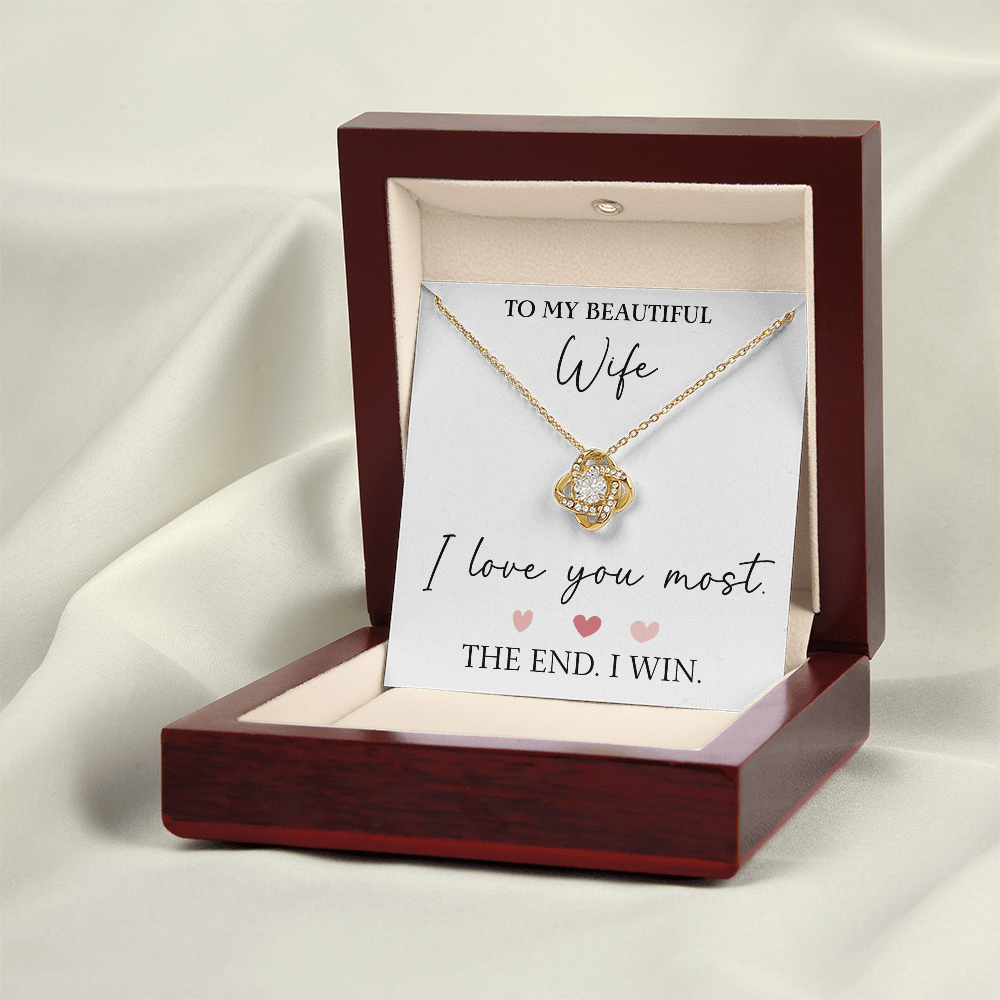The Love Knot - For Your Wife