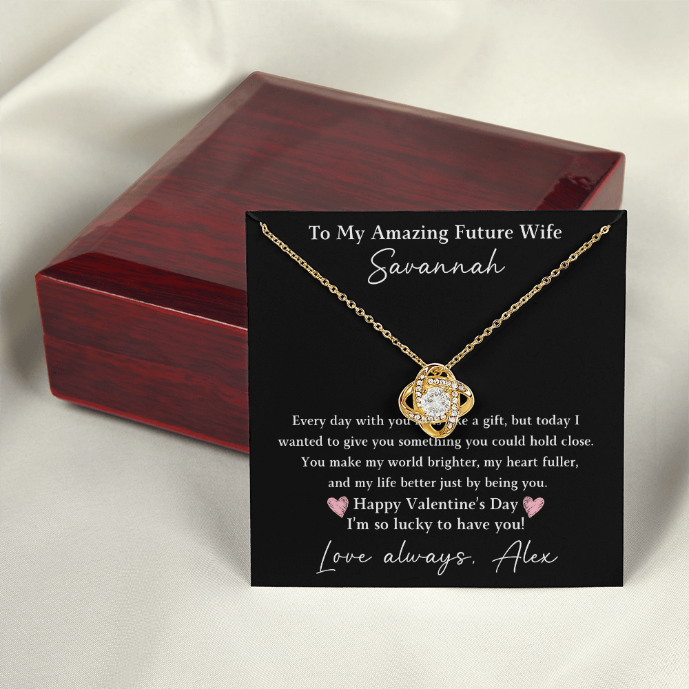 The Love Knot - For Your Future Wife