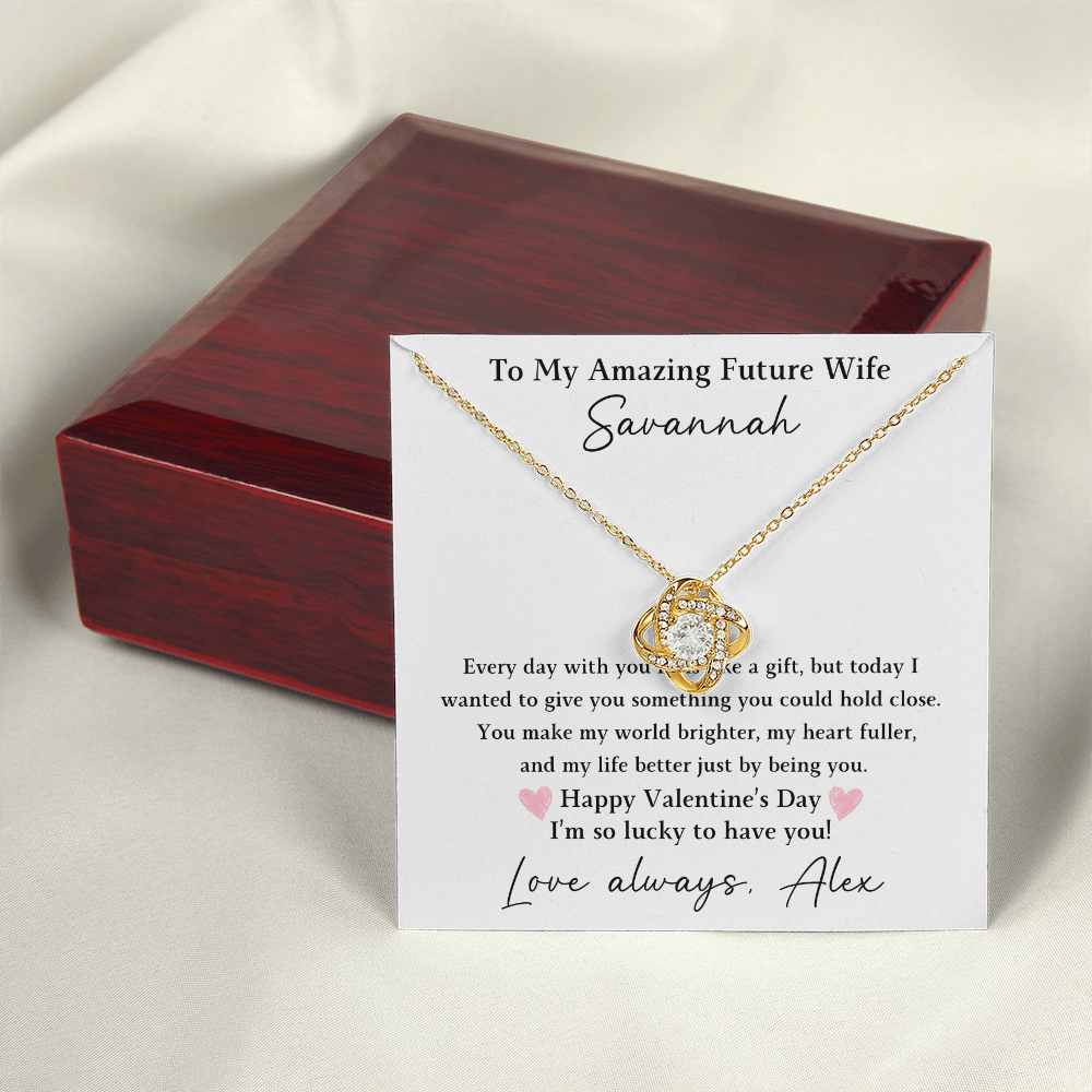 The Love Knot - For Your Future Wife