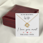 The Love Knot - For Your Wife