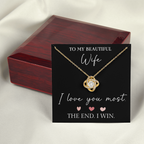 The Love Knot - For Your Wife