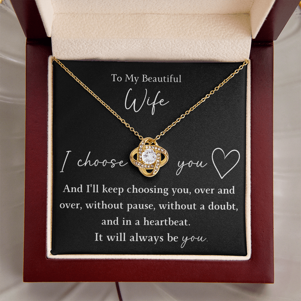 The Love Knot - For Your Wife