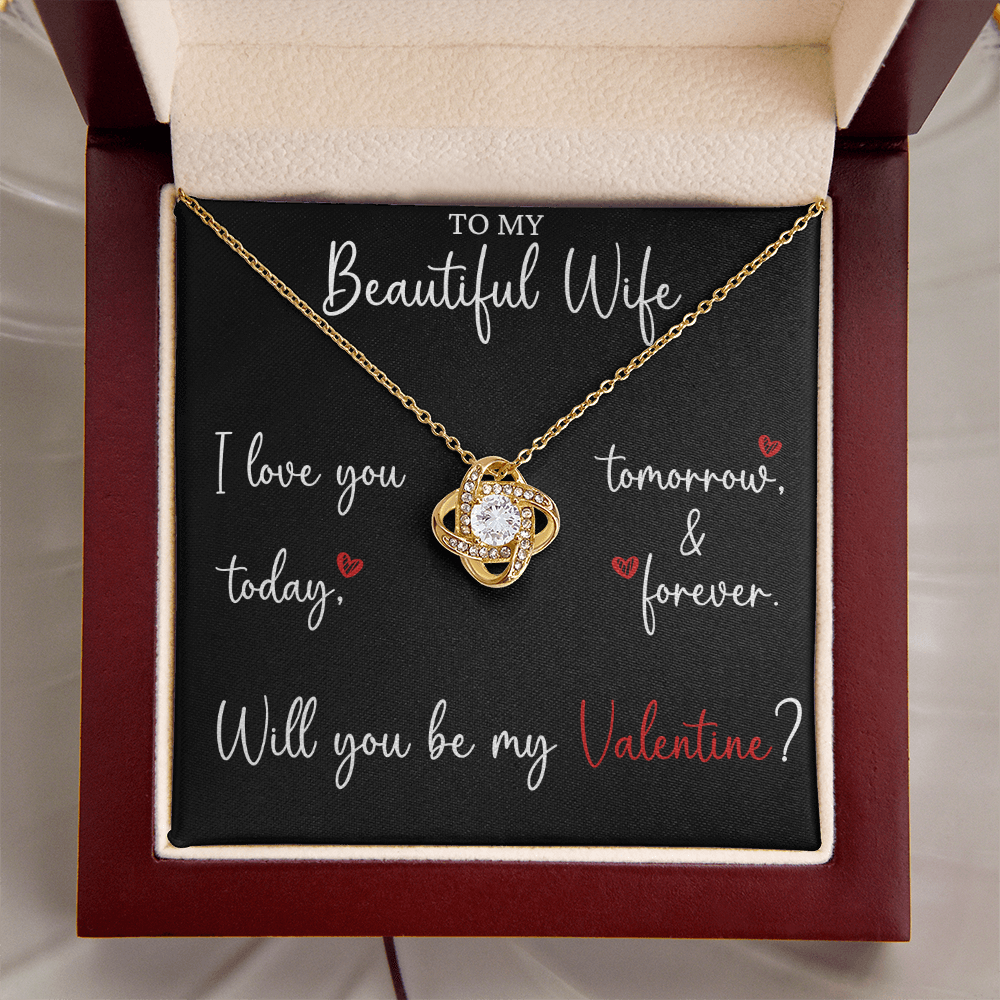 The Love Knot - For Your Wife