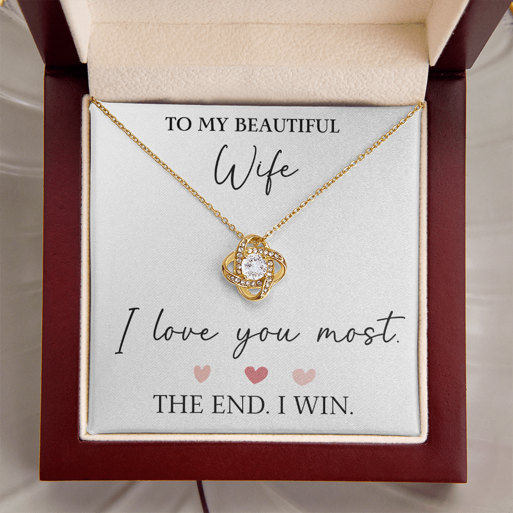 The Love Knot - For Your Wife