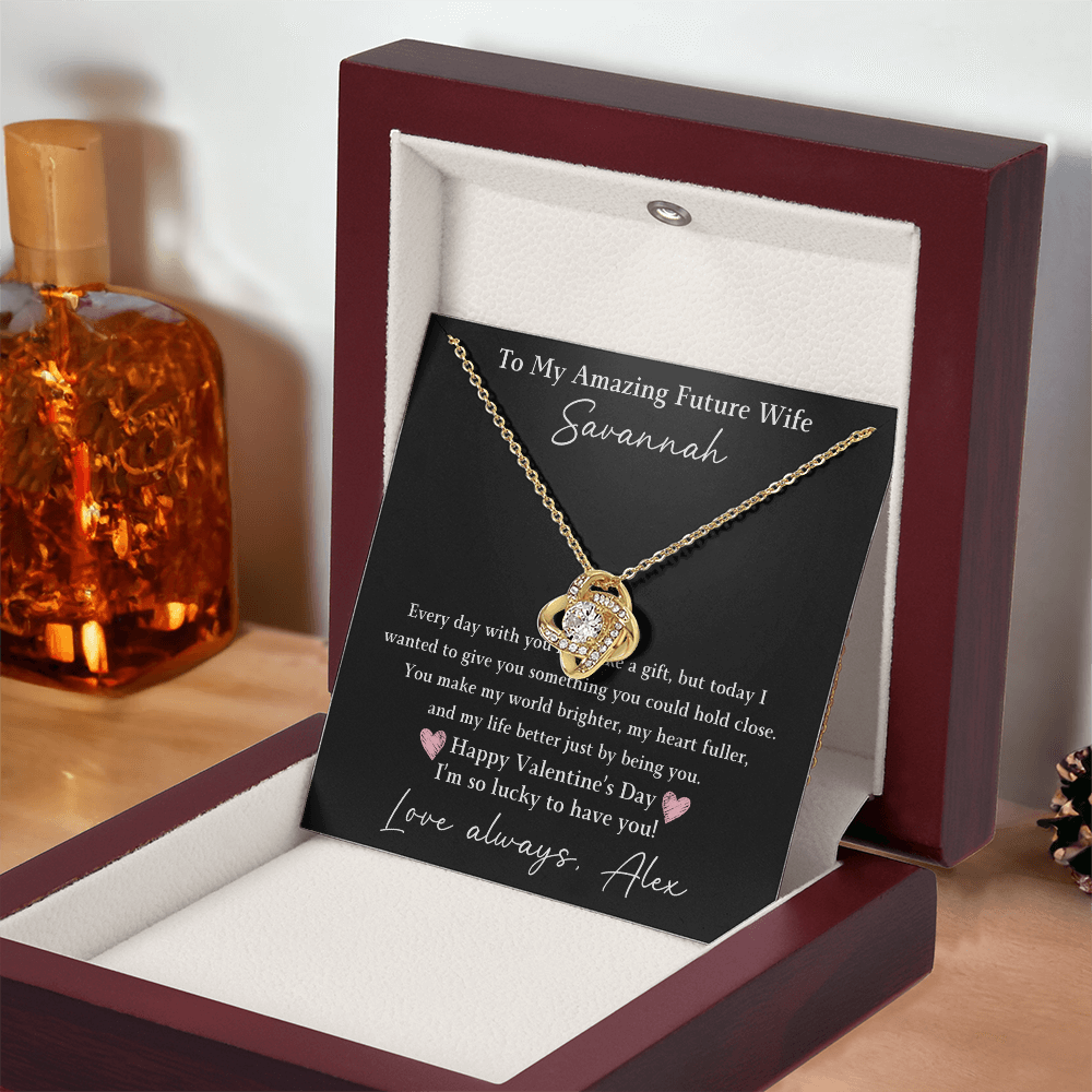 The Love Knot - For Your Future Wife
