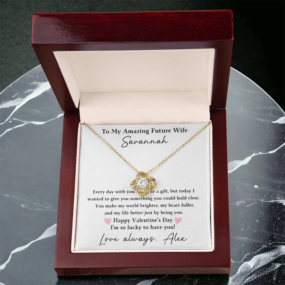 The Love Knot - For Your Future Wife