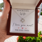 The Love Knot - For Your Wife
