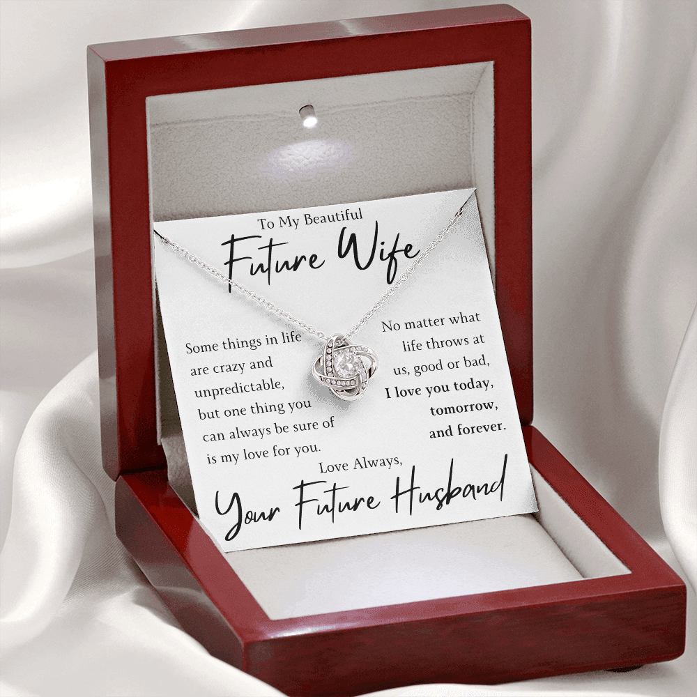 The Love Knot - For Your Future Wife