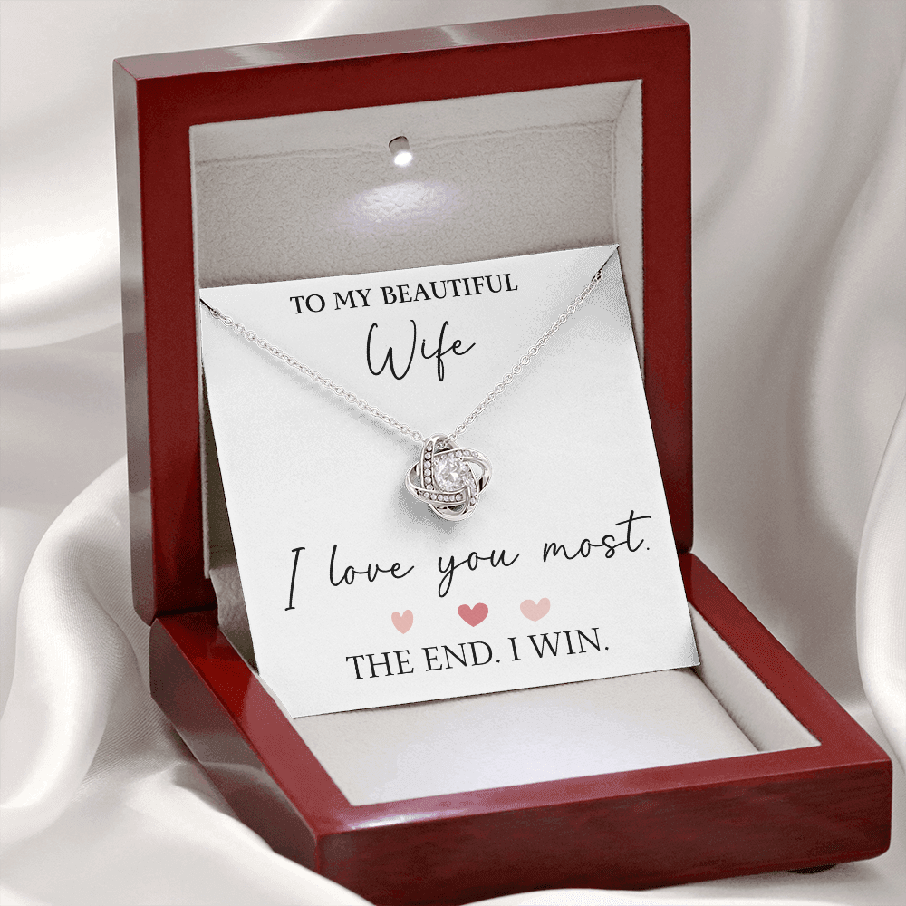 The Love Knot - For Your Wife