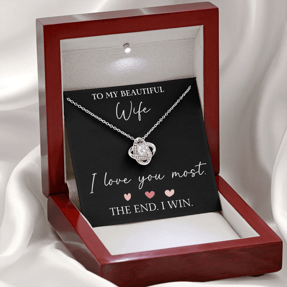 The Love Knot - For Your Wife
