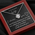 The Love Knot - For Your Wife