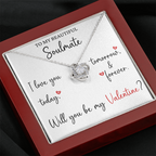 The Love Knot - For Your Soulmate