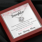 The Love Knot - For Your Daughter From Mom