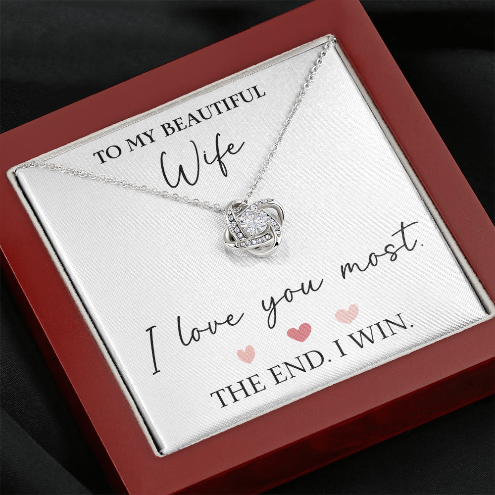 The Love Knot - For Your Wife