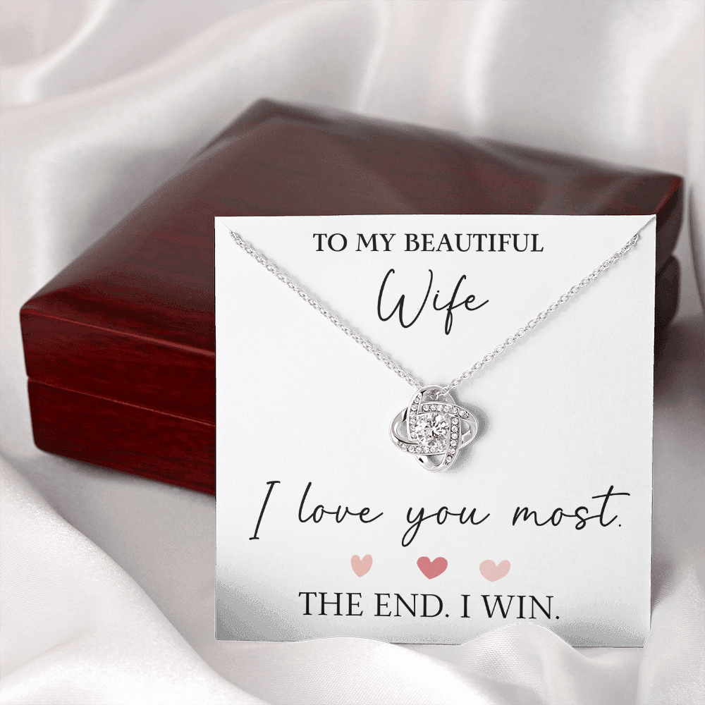 The Love Knot - For Your Wife
