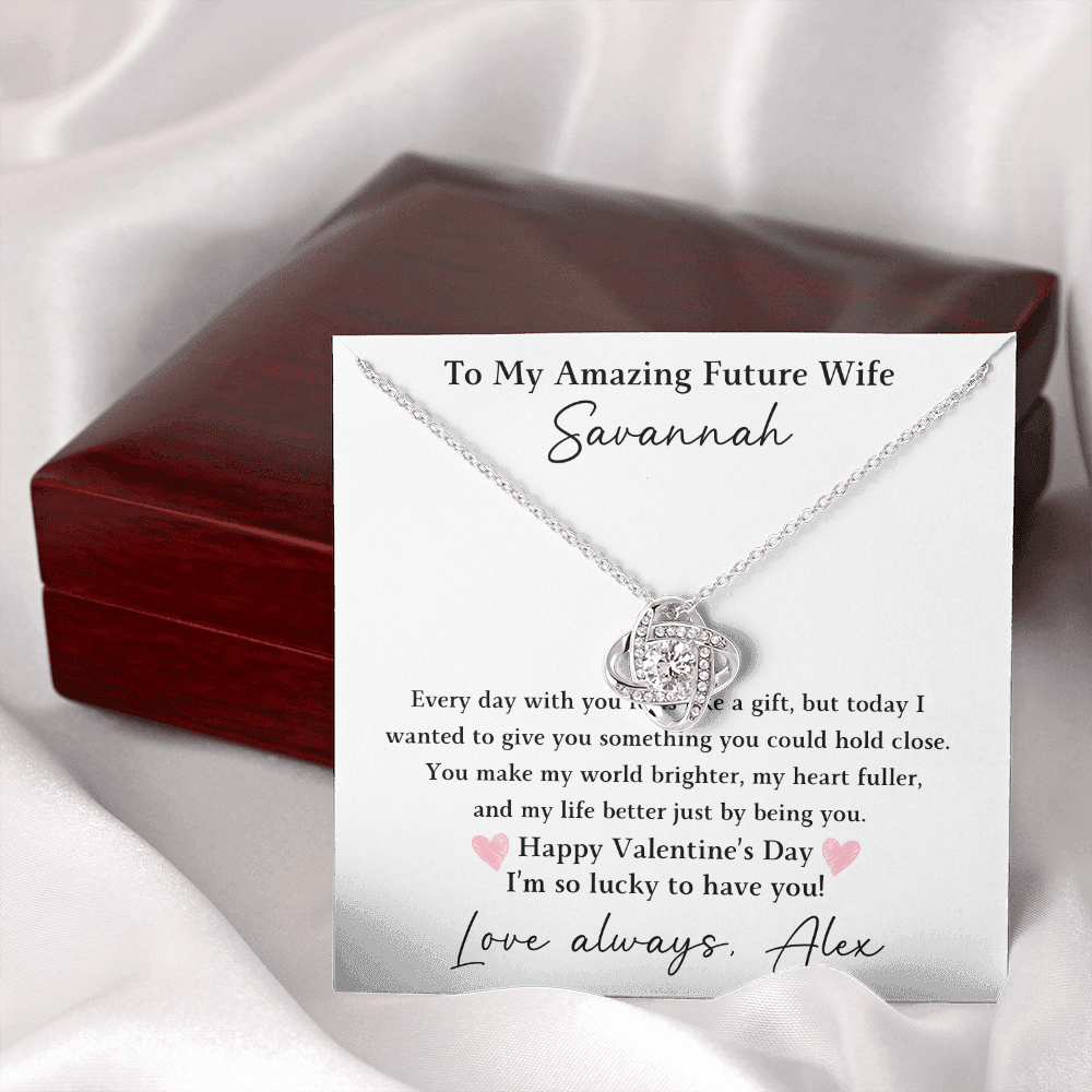 The Love Knot - For Your Future Wife