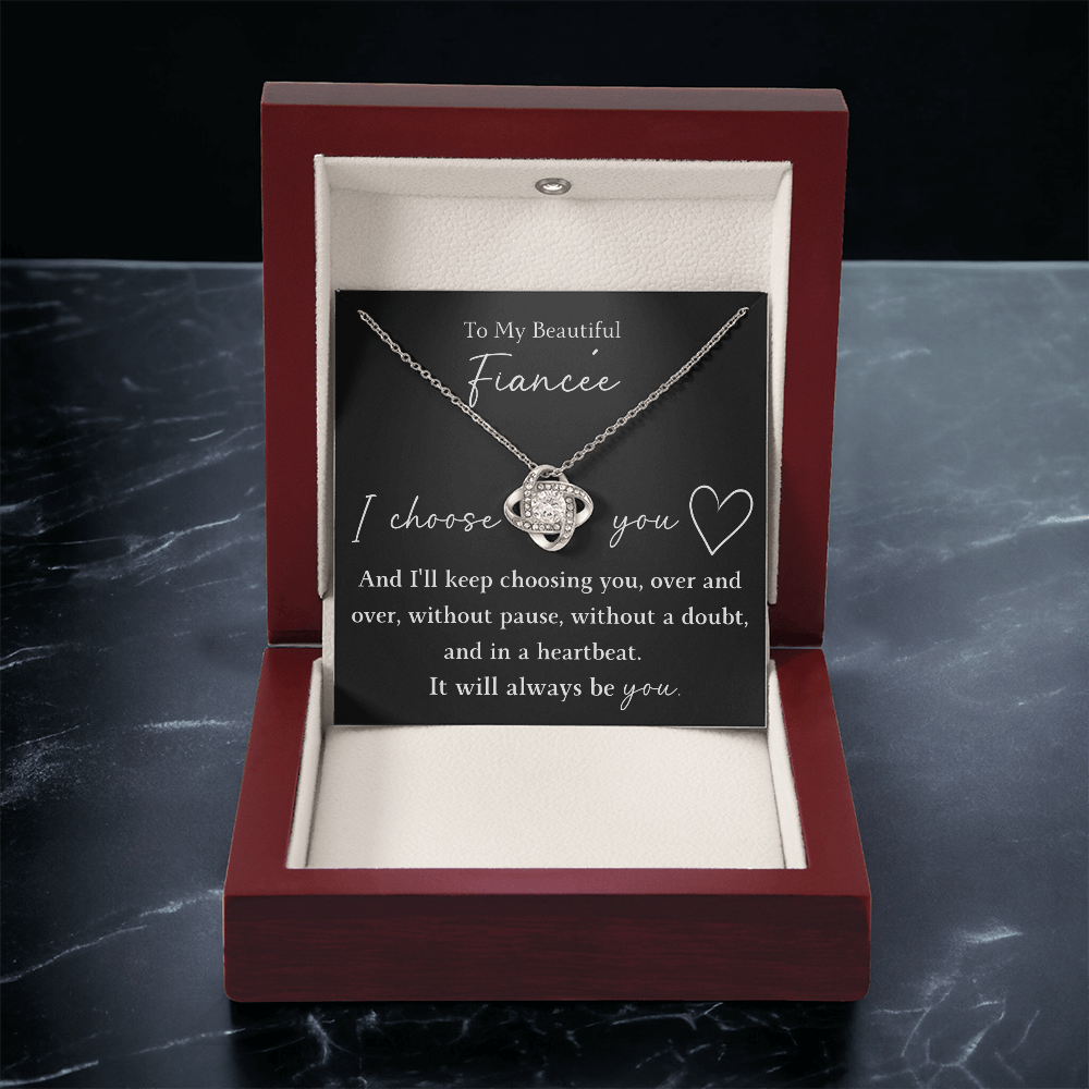 The Love Knot - For Your Fiancee