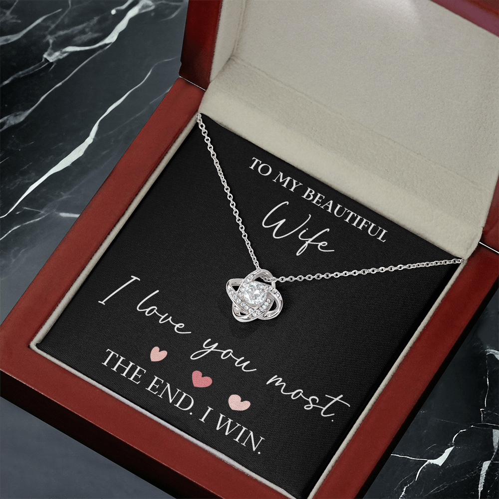 The Love Knot - For Your Wife