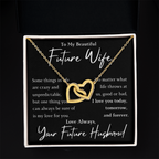 The Interlocking Hearts - For Your Future Wife