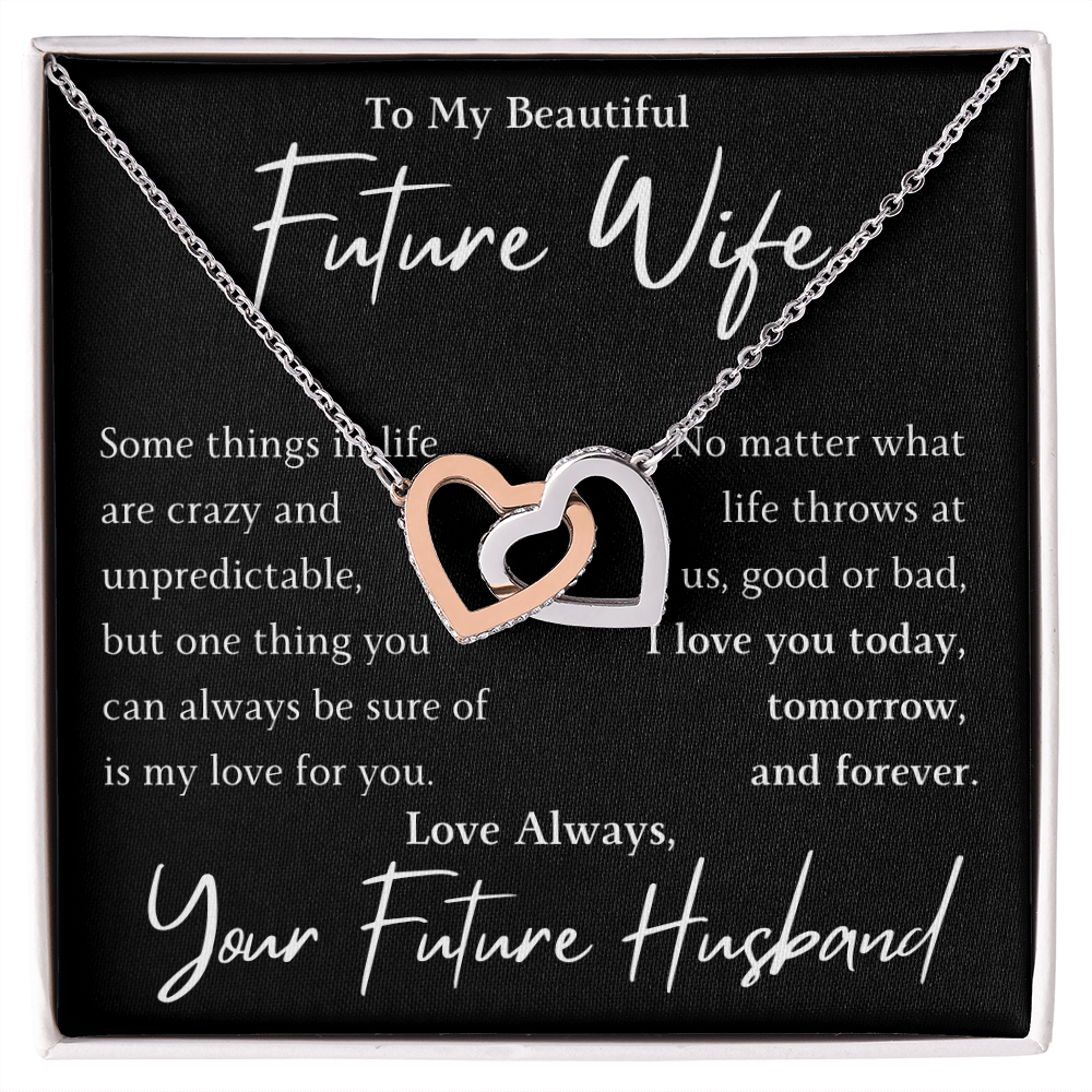 The Interlocking Hearts - For Your Future Wife