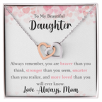 The Interlocking Hearts - For Your Daughter From Mom